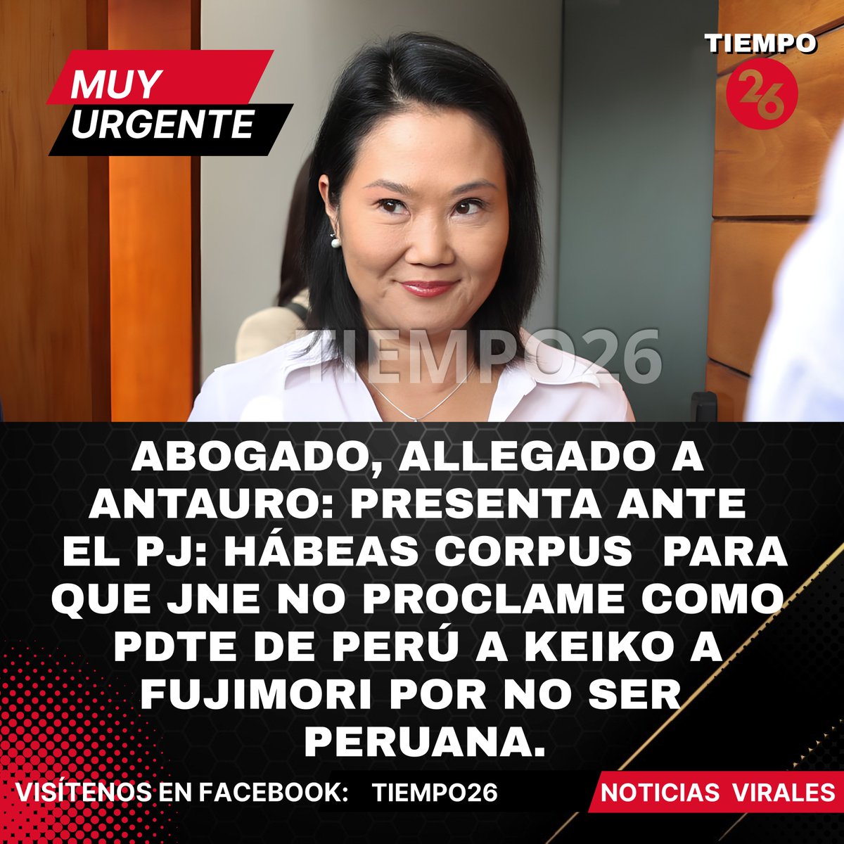 suriel's tweet photo. ⚫🔴MUY URGENTE. ALERTA PERÚ
Abogado, allegado a Antauro Humala Tasso, socio de Roberto Sánchez, ha presentado en mesa de partes del Poder Judicial: un hábeas corpus para impedir que el JNE proclame a Keiko Sofía Fujimori Higuchi como la nueva presidente del Perú, incluso habiendo ganado las Elecciones Generales 2026: dado que el mencionado abogado, en la documentación que presentó: argumentó, sin evidencia alguna, que Keiko Fujimori, presumiblemente no sería peruana.

Lo más increíble de esta información 100% verificada es que el Poder Judicial de manera diligente aceptó el citado Hábeas Corpus y ya está en trámite el indicado recurso.

¿Le quieren robar las Elecciones Generales 2026 a Keiko Fujimori? ¿Tú que piensas?