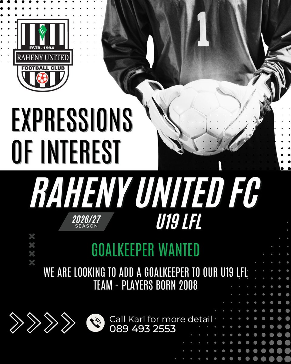 rahenyunited's tweet photo. 🧤 Goalkeeper Wanted! Our U19s are looking for a GK for the upcoming season. Got the gloves, the grit &amp; the ambition? Contact Karl on 0894932553. Tag someone who belongs in goal! 👇 #RahenyUnited #Raheny https://t.co/StNJ1Fp0Bk