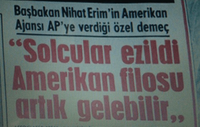 selahattnaydiin's tweet photo. Refleks hep aynı. Gazete küpürü 12 Mart 1971 Muhtırası Dönemi'ne dair o günden bugüne çarpıcı bir zihniyeti gözler önüne seriyor. Dönemin Başbakanı Nihat Erim'in verdiği demeçte kullandığı "solcular ezildi, Amerikan filosu artık gelebilir" ifadesi Türkiye'nin o dönemki dış politika bağımlılığını ve iç siyaseti bu eksende nasıl şekillendirdiğini net bir şekilde özetliyor.