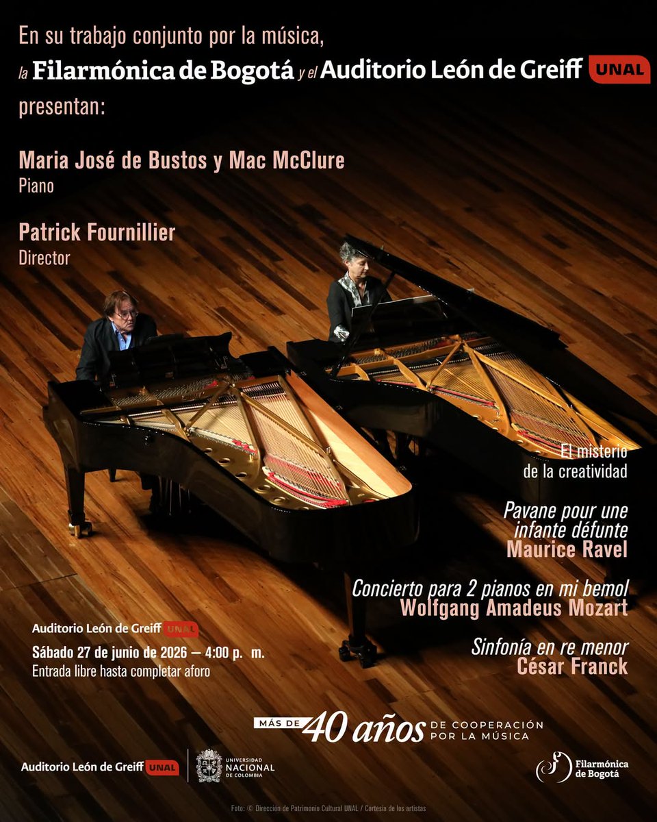 BogotaUNAL's tweet photo. ¡Agéndate con la Filarmónica de Bogotá en la @UNALOficial! Disfruta de «El misterio de la creatividad» con los pianistas María José de Bustos y Mac McClure. Entrada libre. 🎹 #Agéndate #SomosMusica #UNAL https://t.co/uVWS1ANRe2