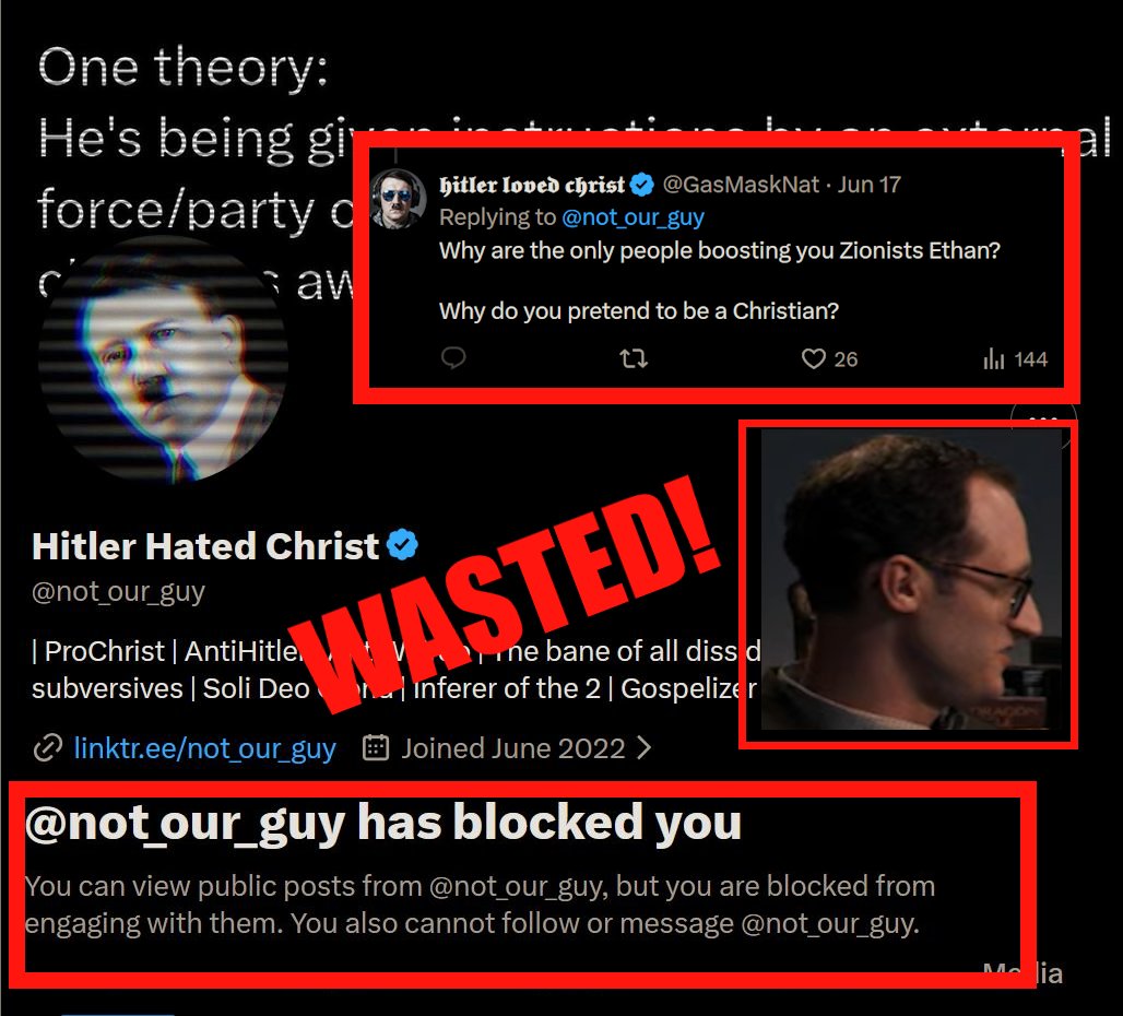 GasMaskNat's tweet photo. 🗣️ Frens, Nationalists, Countrymen... lend me your ears. Hitler loved Christ has defeated Hitler Hates Christ.  Ethan, a jew, has admitted defeat to me, a White man of European Anglo-Saxon ancestory.

I'll showcase some of my recent response but the last one I sent to him rightly points out that he is a zionist plant.