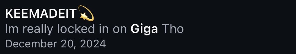 Kee_madeit's tweet photo. Damn found an old msg from 2024 about $giga i didn’t even know i been in it that damn long  since around sept 2024, crazy man 🤦🏽‍♂️ Locked in frl tho🤞🏽 https://t.co/4eXBdZU93L