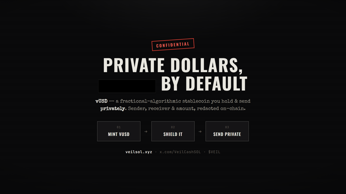 veilcashsol's tweet photo. Something private is coming to Solana. ⬛

VEIL — vUSD, a stablecoin you hold and send where the amount and both parties are ████ redacted on-chain.

Public when you want it. Classified when you don't.

$VEIL · https://t.co/NEdwBs85bs https://t.co/Kb4hCz7o2b