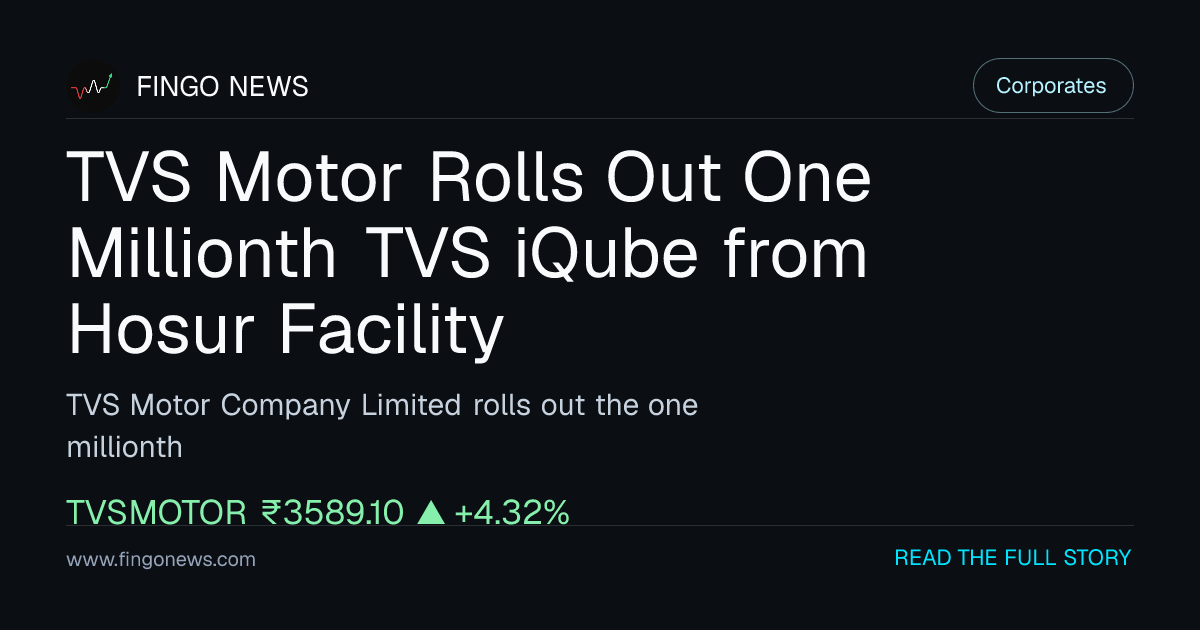 FingoNews's tweet photo. TVS Motor Rolls Out One Millionth TVS iQube from Hosur Facility

#stockmarketnews #corporatenews #stockmarketindia #fingonews

https://t.co/HMKsotGDMN https://t.co/QwpIIPvE15