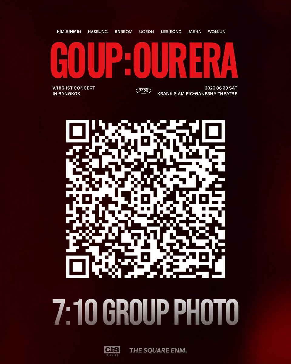 THE_SQUARE_ENM's tweet photo. 📢 PHOTO BENEFIT NOTICE
2026 WHIB 1st CONCERT [GO UP : Our era] In Bangkok
🖼️ 7:10 GROUP PHOTO &amp; 7:1 PHOTO
Download your photos via the QR link below.
⏰ Available until July 5, 2026, 11:59 PM
#WHIB #휘브 #GO_UP_Our_era #BANGKOK #bangkok #THAILAND #Thailand #WHIB_1st_CONCERT https://t.co/1QaPDqT4n1