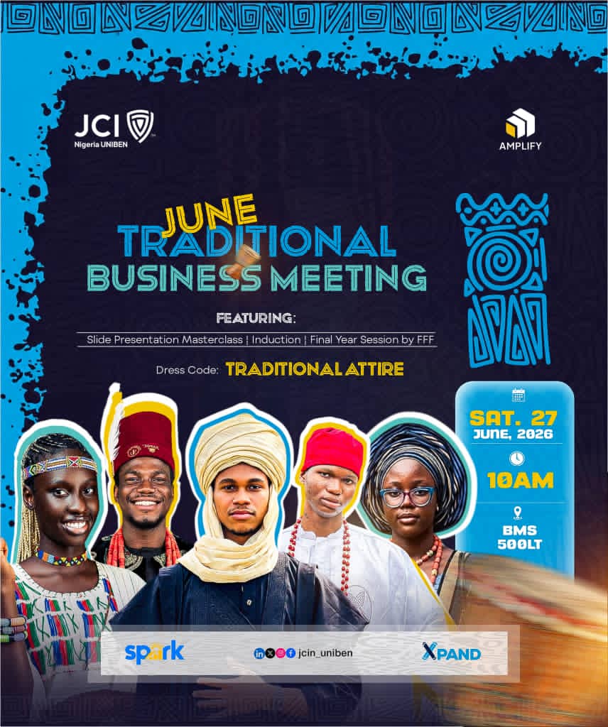 jci_uniben's tweet photo. 🌍 JUNE BUSINESS MEETING

Join our June Business Meeting to celebrate culture, leadership &amp; growth!
​👘 Dress Code: Traditional Attire
📅 Sat, 27th June 2026
⏰ 10:00 AM
📍 BMS 500LT

​Let’s connect! ✨

#XPAND
#SPARK
#AMPLIFY
#JCINUNIBEN
#JCINigeriaCollegiate
#JCINigeria
#JCI https://t.co/wzDvsLq2lD