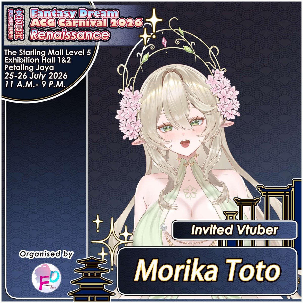 MorikaToto's tweet photo. ✨ Bloomies, are you ready? ✨

I'll be attending Fantasy Dream ACG Carnival in July! 🌸💖
Come say hi, take photos and chat with me✨

📍 Location: The Starling Mall
📅 Date: 25-26 Jul 2026

I can't wait to meet everyone ! 🥹🌷

#Vtuber #VtuberEN #VtuberMY https://t.co/2yDsf9sd58