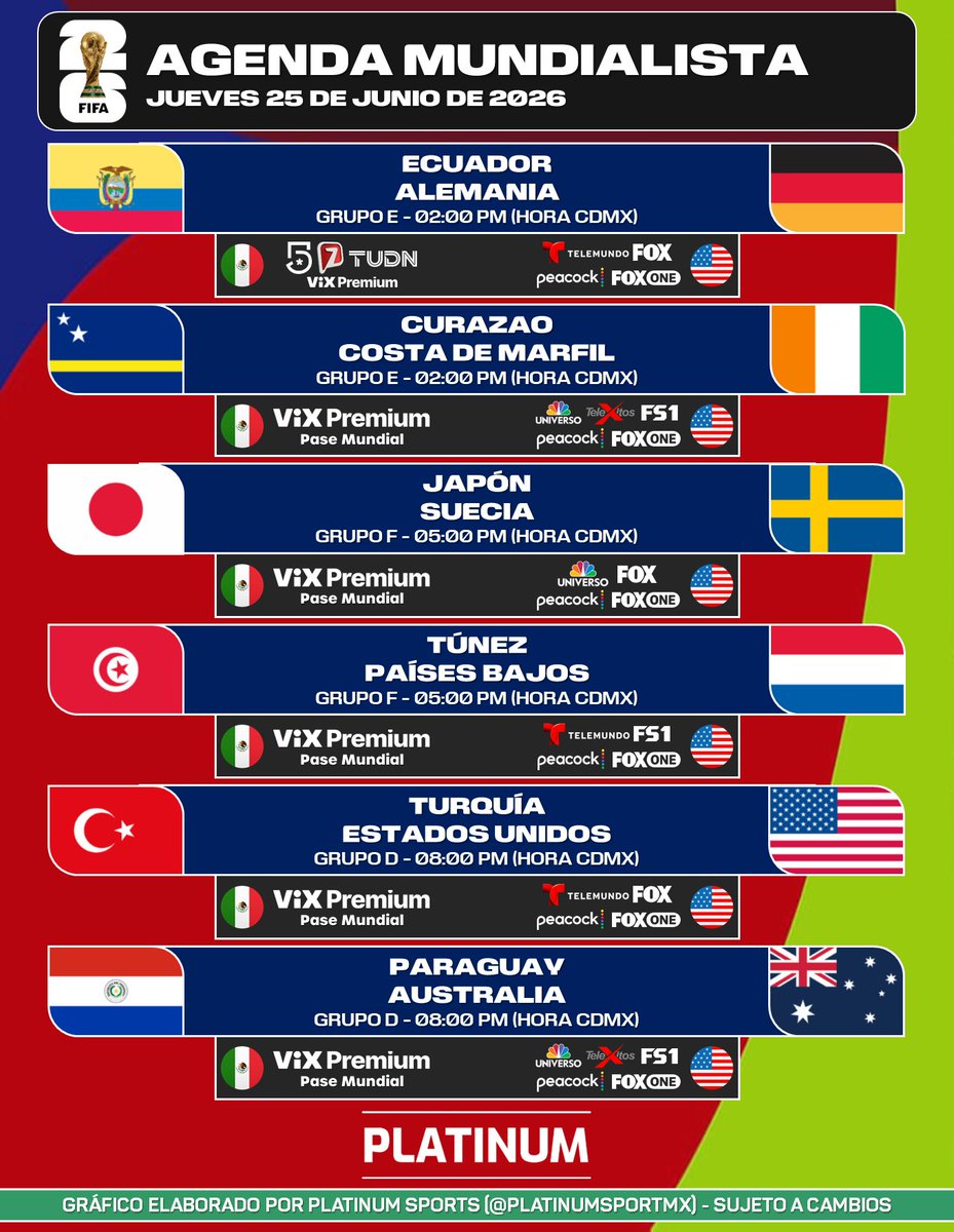 PlatinumSportMX's tweet photo. ¡JUEVES MUNDIALISTA!

🇲🇽 #AgendaMundialistaPLATINUM
🗓️ Jueves 25 de Junio de 2026

⏰📺 Horarios y transmisiones para México.
⚠️ Sujeto a cambios. https://t.co/YdzVeFVM6d