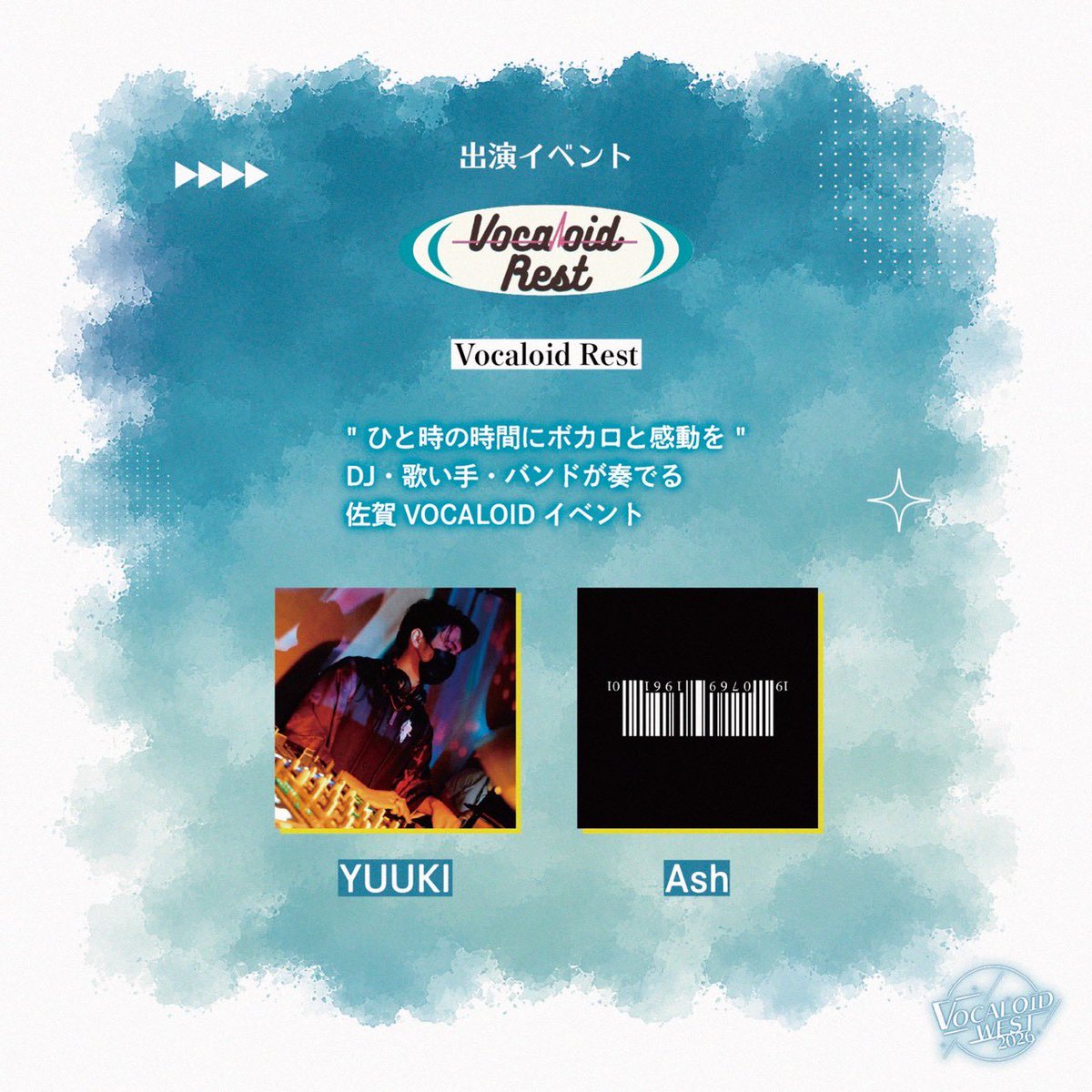 VocaRest's tweet photo. VOCALOID WEST
 #ボカウエスト

西日本！ボカクラ大集結！！

🗓 7/4 ㈯
📍 なんばMILULARI (大阪)
⏰ 12:00 open

佐賀
Vocaloid Rest  #ボカレス から

◈ YUUKI @gtr_34r
◈ Ash @Decade__10 

DJとして出演させていただきます！！

西日本の各地のボカクラを
一日で楽しみ尽くしましょう！！ https://t.co/n3w7MzXGzE