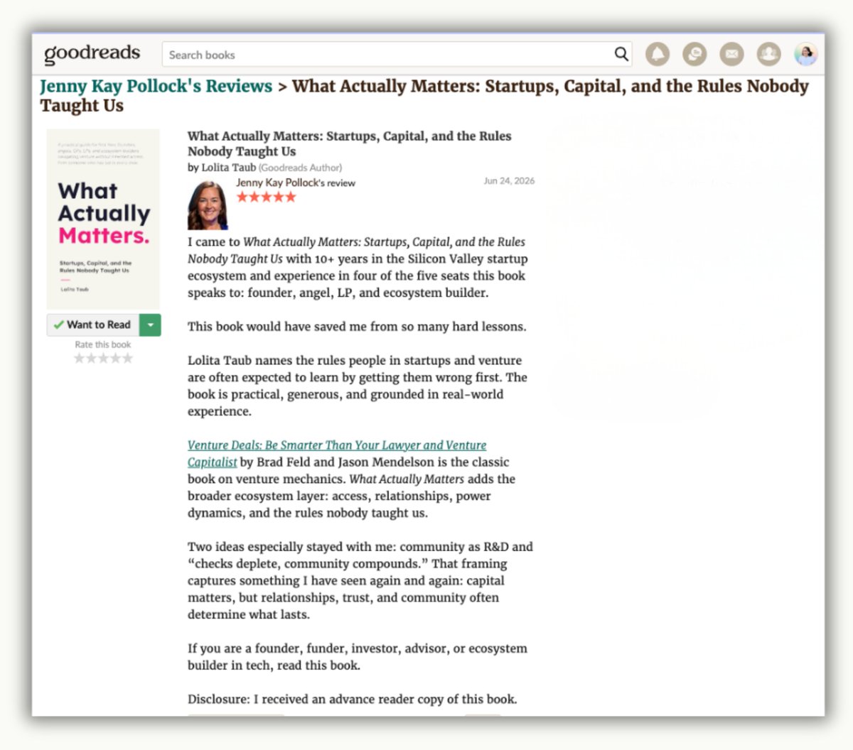 lolitataub's tweet photo. 🤩 The first Goodreads review for my first book, What Actually Matters: Startups, Capital, and the Rules Nobody Taught Us, is in!

🙌🏽 Jenny Kay Pollock, Co-founder of @Women_X_AI, who's spent 10+ years in the Silicon Valley startup ecosystem, read the ARC and wrote something that genuinely moved me.

👏🏽 She said this book would have saved her from years of hard lessons.

Two lines she pulled that hit different:
📌 "Community as R&D"
📌 "Checks deplete. Community compounds."

😱 She compared it to Venture Deals, but said What Actually Matters covers what that book doesn't. The access. The relationships. The power dynamics. The unwritten rules.

💐 Her words: "practical, generous, and real."

💫 I wrote this book with all my heart for the rest of us. For the founders, funders, and ecosystem builders navigating venture without a playbook handed to them. Knowing that comes through means a great deal. 

🗓️ What Actually Matters ships September 15, the first day of Hispanic Heritage Month.

👉🏽 Learn more and pre-order at https://t.co/CbB9jZ32IR.