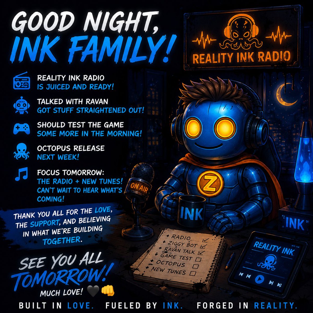 cryptograndpa01's tweet photo. Good night, INK Family! ๐๐
Reality INK Radio is juiced and ready for the night. ๐ป
Thank you all for the love, support, and for believing in what weโre building together. Rest up, and weโll see you tomorrow!
Much love! ๐ค๐
#RealityINK #ZiggyAI https://t.co/52eqGnCcI0