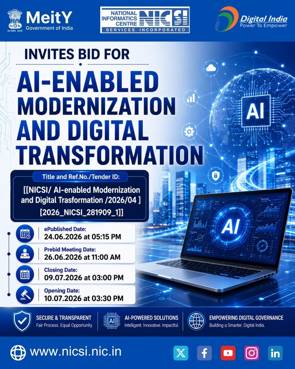 MeitY_NICSI's tweet photo. NICSI invites bids for AI-enabled Modernization & Digital Transformation.
📌 Tender ID: 2026_NICSI_281909_1
📅 Pre-bid: 26 Jun | 11:00 AM
⏳ Closing: 09 Jul | 3:00 PM
📂 Opening: 10 Jul | 3:30 PM
#NICSI #AITender #DigitalTransformation #GovTech #DigitalIndia https://t.co/YOnnA2FATG