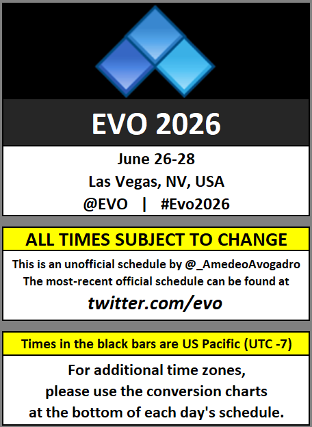 _AmedeoAvogadro's tweet photo. Stream schedule for EVO 2026 #Evo2026

Brackets: https://t.co/OhfKCKVmAi

info: @Evo &amp; https://t.co/nOoBdbVJ4v

Special thanks to @acekingoffsuit https://t.co/XalXMqIm0q