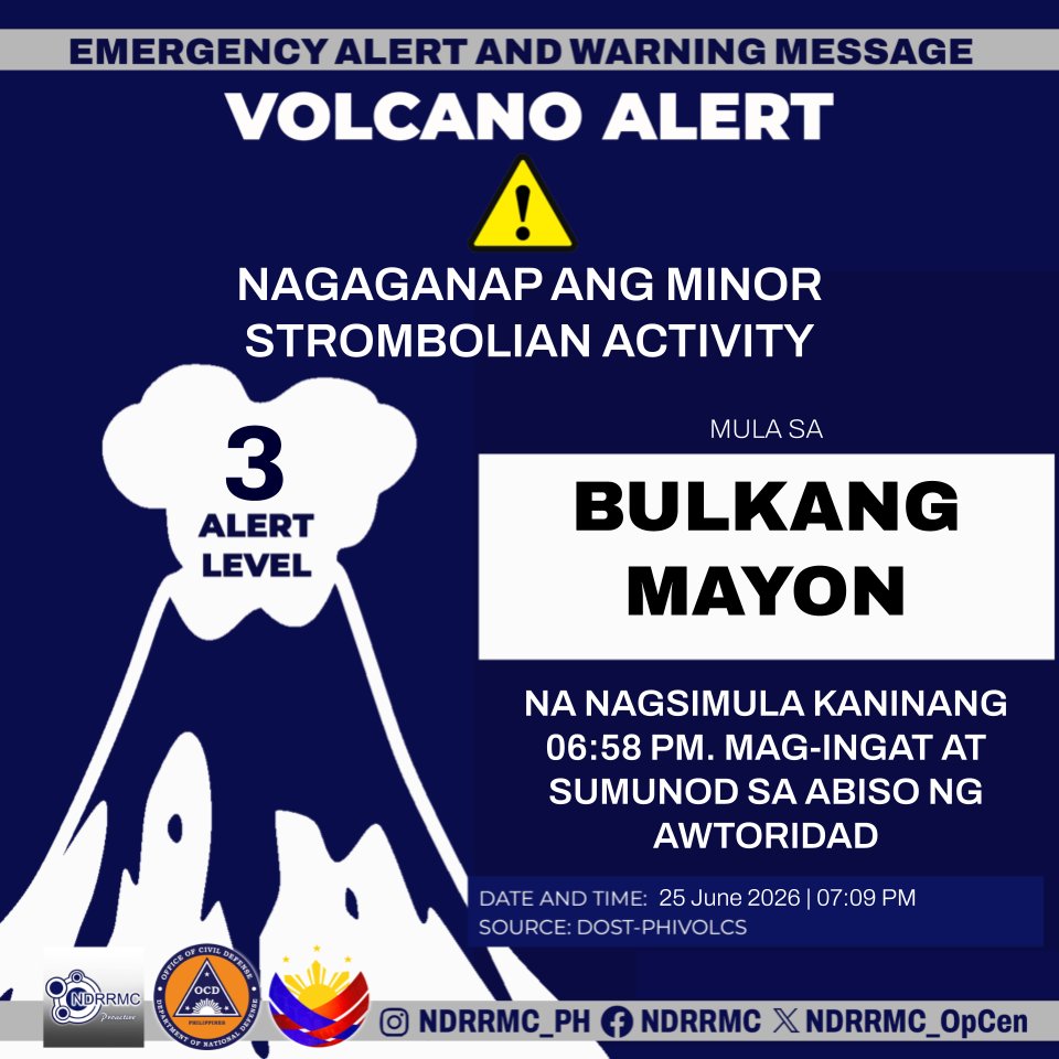NDRRMC_OpCen's tweet photo. Maging alerto, lalawigan ng #Albay!
NDRRMC(7:09PM, 25Jun26)Nagaganap ang Minor Strombolian Activity sa Bulkang Mayon na nagsimula kaninang 6:58 PM. Sumunod sa abiso ng awtoridad.
#NDRRMC
#BawatSegundoMahalaga
#MayonVolcano https://t.co/B4zoBcRNQc