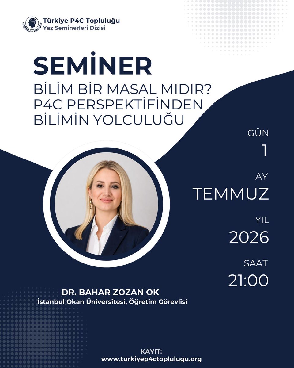 cucen1961's tweet photo. @cucen_kadir Türkiye P4C Topluluğu Seminer Dizisi 3
Dr. Bahar Zozan Ok
"BİLİM BİR MASAL MIDIR? P4C PERSPEKTİFİNDEN BİLİMİN YOLCULUĞU"
1 Temmuz 2026, Saat 21:00
Online, Link daha sonra ilan edilecektir.
ÜCRETSİZ https://t.co/MLEmYSXxHy
