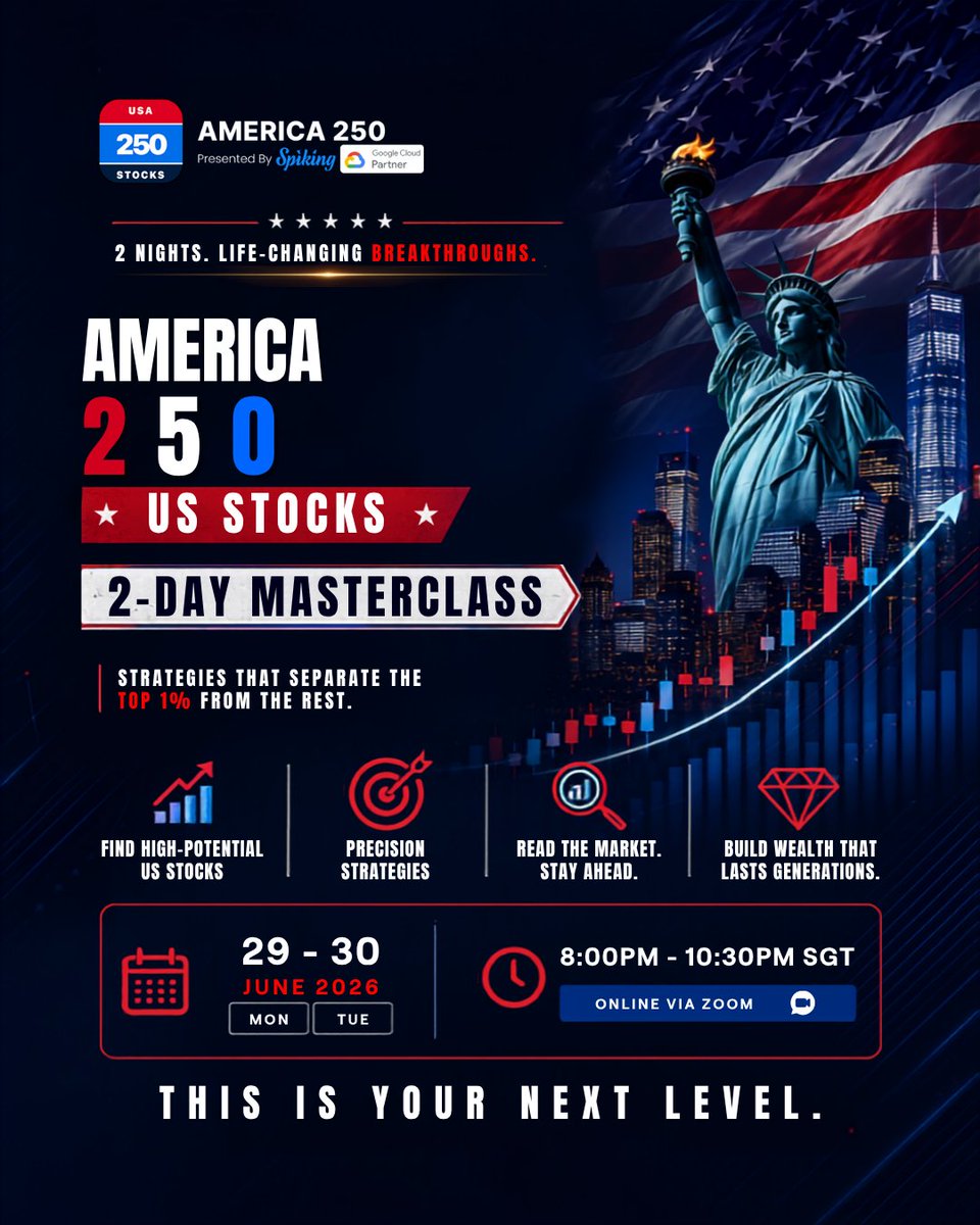 spiking's tweet photo. AMERICA 250: US Stocks 2-Day Masterclass

2026 has already delivered big market moves - SpaceX IPO, FOMC decisions, and AI tech growth.

Join AMERICA 250 Masterclass.

Date: 29 - 30 June 2026
Time: 8:00 PM – 10:30 PM SGT
Online via Zoom

Register Now: https://t.co/U39aSk2V5p https://t.co/qLiMOaea83