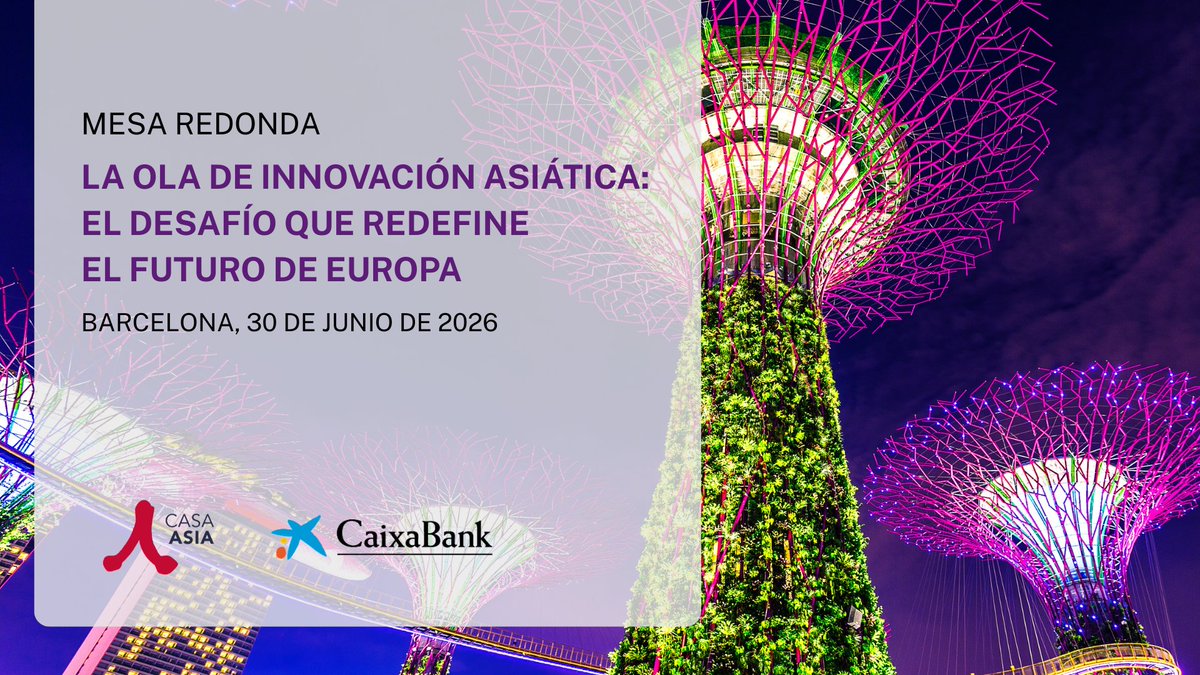 CasaAsia's tweet photo. 🚀 #Asia se ha convertido en uno de los grandes motores de la #innovación global. En solo dos décadas, ha pasado de ser “la fábrica del mundo” a liderar sectores como la #IA, las #superapps o la #tecnología sostenible.

🌏 ¿Qué implica este cambio para #Europa? ¿Estamos ante una oportunidad de colaboración o un desafío estratégico clave para nuestra competitividad?

👥 Ven a la mesa redonda  «La ola de innovación asiática: el desafío que redefine el futuro de Europa», con intervención inaugural de @jmalbares, ministro de @MAECgob.

Participan: 
🔹Manuela Delgado, especialista en IA, sesgos algorítmicos e innovación responsable
🔹Luis Galán Lozano, fundador y CEO de 2 Open (Thinkia Group)
🔹Rafael Galán del Río, economista experto en #China y en mercados emergentes. Fundador de @_perpe_ 

Modera:
🔹Julio Ceballos, consultor y escritor especializado en RRII y comerciales con China

📅 Martes 30 de junio de 2026
🕕  18:00h
📍 Palau Macaya (Pg. Sant Joan, 108) #Barcelona
🎟️ Entrada libre con inscripción previa
🤝 Organizan: @CasaAsia y @caixabank 

💡 Un espacio clave para comprender cómo Asia está marcando la agenda tecnológica del siglo XXI y cómo Europa puede posicionarse en la nueva #EraInteligente.

👉 ¡Reserva tu plaza! Inscripciones gratuitas en:
https://t.co/YwnuZKEdsR
