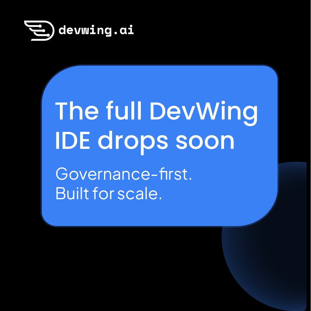 Devwing_ai's tweet photo. The full DevWing IDE is almost here designed with governance at its core and built to scale with your team. Get ready for a smarter, more controlled, and enterprise-ready development experience.

Stay tuned. The next chapter of development starts soon.

#DevWing https://t.co/o7rxfglfAw