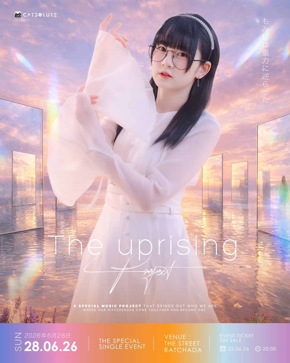 catsolute's tweet photo. [ Key Visual ]
𝐓𝐇𝐄 𝐔𝐏𝐑𝐈𝐒𝐈𝐍𝐆 𝐏𝐑𝐎𝐉𝐄𝐂𝐓

Pin Sora Sora
@pin_sorasora

𝐓𝐇𝐄 𝐔𝐏𝐑𝐈𝐒𝐈𝐍𝐆 𝐏𝐑𝐎𝐉𝐄𝐂𝐓
🗓️ SUN 28.06.2026
📍 The Street Hall, The Street Ratchada

A special music project that brings out who we are, where our differences come together and become one.

[ 𝗧𝗶𝗰𝗸𝗲𝘁 ]
✳︎ 𝗦 𝗧𝗶𝗰𝗸𝗲𝘁 & 𝗠𝗲𝗺𝗼𝗿𝗶𝗮𝗹 𝗧𝗶𝗰𝗸𝗲𝘁 now on sale via Line Myshop: Catsolute Store
✳︎ 𝗡𝗼𝗿𝗺𝗮𝗹 𝗧𝗶𝗰𝗸𝗲𝘁 sales at door

#PinSoraSora #SoraSora
#Catsolute