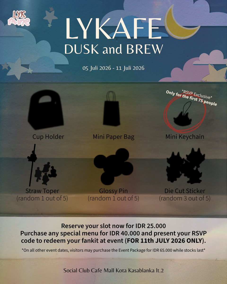 LYKNid's tweet photo. ☕LYKAFE : DUSK AND BREW☕

Join us for a cozy cafe experience before the concert day.

📅 5 -11 July 2026
📍 Social Club Cafe 2nd Floor, Mall Kota Kasablanka

🎁 Exclusive Fan Kit
☕ Special Menu

RSVP ( only for pick up at 11th) :
https://t.co/VxxKVOWFP1

@jefallinglove
@tuituituiluv
@MuhammadTui
@tuizone
@rlovlyy
@sheiyongn
@chaobantalay
@jufisip
@matchaaslwa
@blvessyy
@deenoo_o
@babywilljkp

#LYKYOU #LYKN 
#LYKMINEProject
#LYKNDuskAndDawnWorldTour2026 
#LYKNDuskAndDawnxJakarta