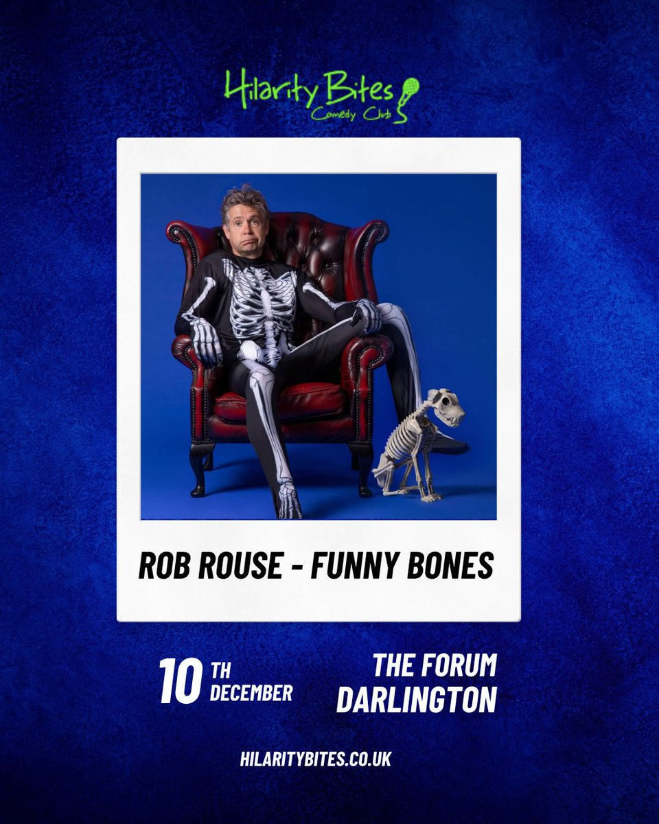 HilarityBites's tweet photo. 🦴 𝗥𝗼𝗯 𝗥𝗼𝘂𝘀𝗲: 𝗙𝘂𝗻𝗻𝘆 𝗕𝗼𝗻𝗲𝘀

🌟 Star of BBC’s Upstart Crow, 8 Out of 10 Cats, The Friday Night Project and Dave’s One Night Stand

📍 The Forum, Darlington
📅 Thursday 10th December

📍 Coliseum Centre, Whitby
📅 Friday 11th December

ℹ️ https://t.co/scKXNsfkcD https://t.co/YHkV5Sj1ZT