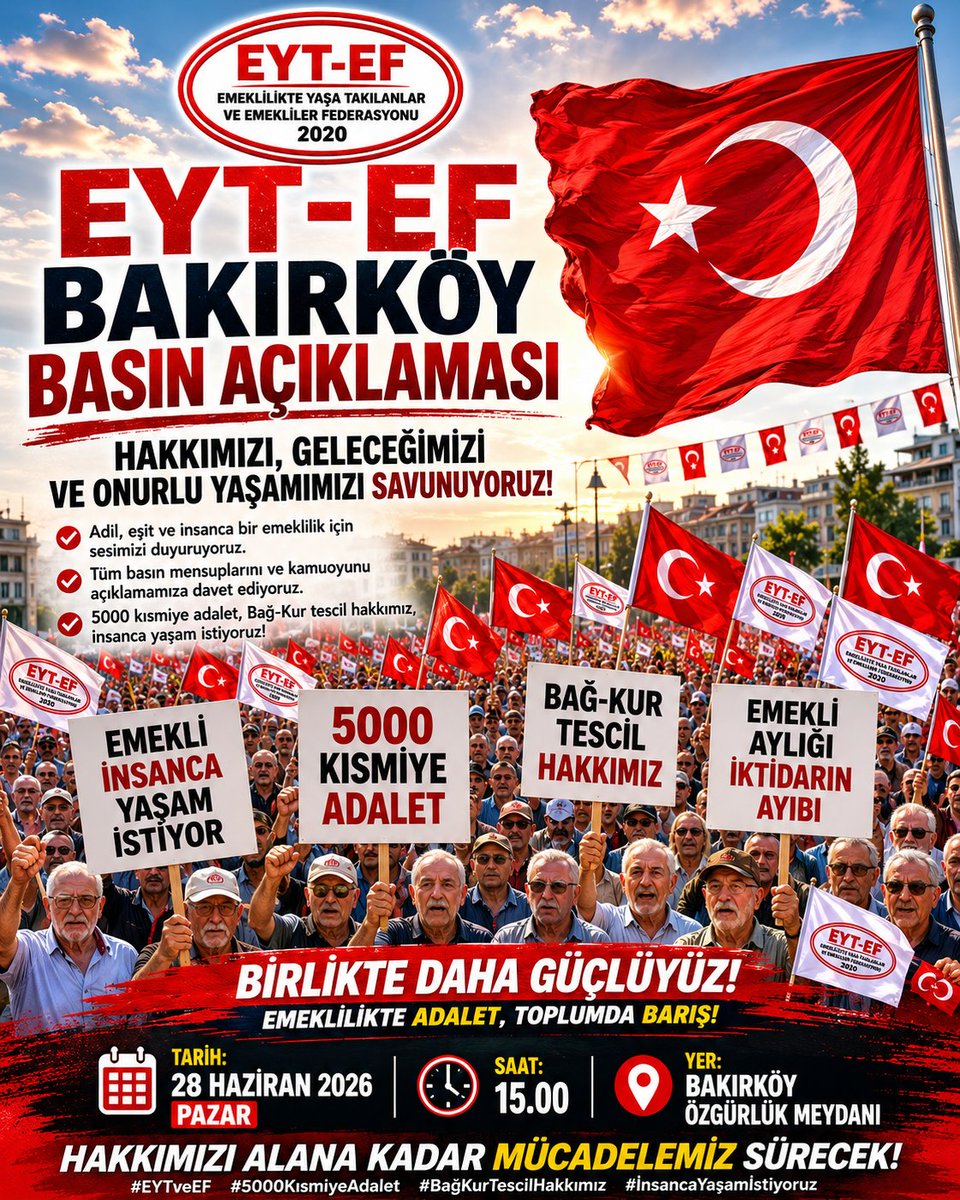 EYTLEVENTATACA1's tweet photo. ,📢 DUYURU 📢

Tarih : 28 Haziran 2026 Pazar
Saat  : 15.00
Yer : Bakırköy Özgürlük Meydanındayız.

📣Geçim sıkıntısıyla sınanan milyonların sesi yükselecek‼️

📣Unutulan sözler hatırlatılacak‼️

#5000KısmininKaraYılları
#EmeklininEnKaraGünleri https://t.co/Zra4iyLS4c