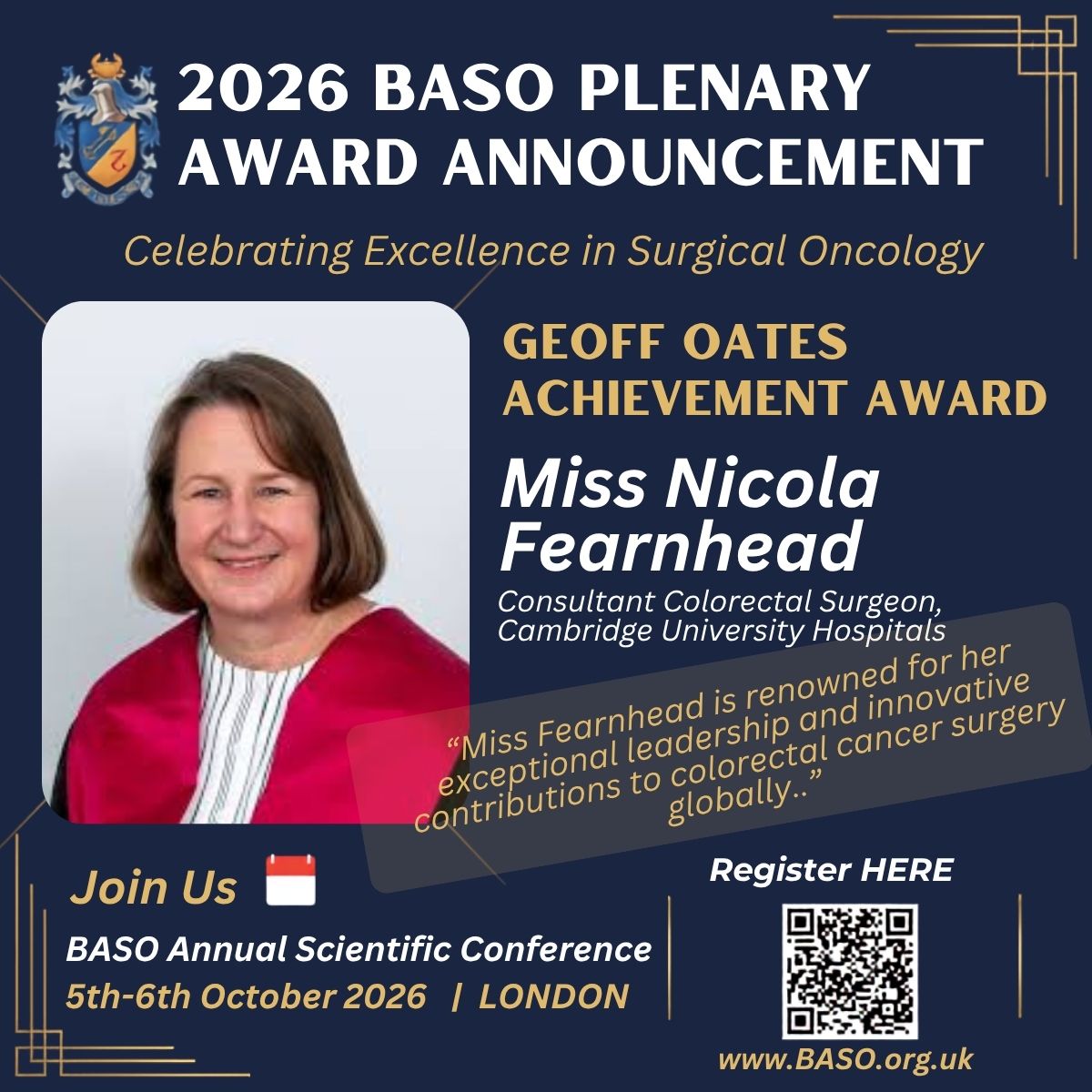 BASO_ACS's tweet photo. 📸🏆We’re delighted to announce Miss Nicola Fearnhead (@cam_colorectal ) as the recipient of the 2026 BASO Geoff Oates Award🏆, honouring her exceptional impact on colorectal cancer surgery and research🧬. Join us in celebrating at the BASO Annual Scientific Meeting. #BASO #BASO2026 #SurgicalOncology
More details here: https://t.co/b326JehbJr
