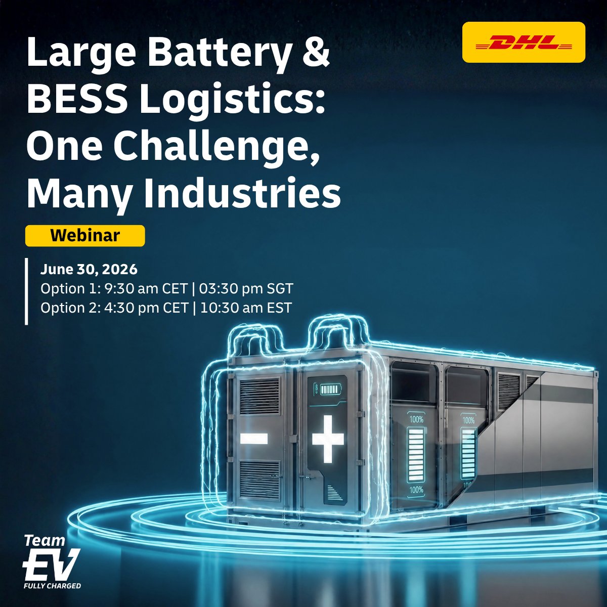 dhl_forwarding's tweet photo. Join DHL's webinar, Large Battery &amp; BESS Logistics: One Challenge, Many Industries 

📅 June 30, 2026
 
Option 1: 9:30 am CET | 03:30 pm SGT
 
Option 2: 4:30 pm CET | 10:30 am EST
Secure your seat: https://t.co/OsUhsrLU7h https://t.co/Tvahvz3GhX