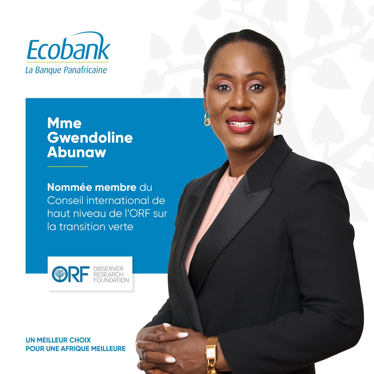 EcobankCameroun's tweet photo. Fierté pour Ecobank ! 

Mme Gwendoline Abunaw rejoint le Conseil international de haut niveau sur la transition verte de l’ORF.

#TransitionVerte #ESG #Leadership #EcobankCameroun https://t.co/w5rBgiHUPK