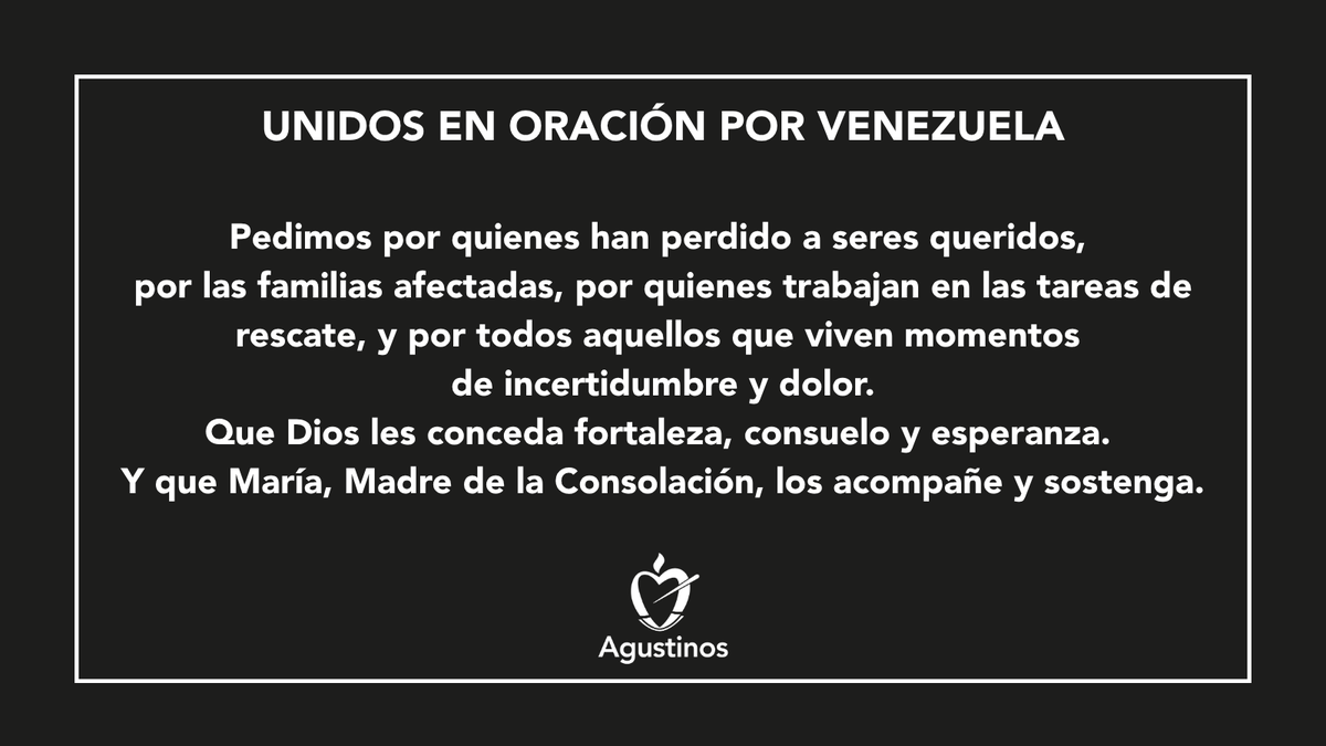 OSA_Agustinos's tweet photo. 🙏🇻🇪 Unidos en oración por el pueblo venezolano tras los terremotos de las últimas horas.
Que el Señor fortalezca a las familias afectadas, sostenga a quienes sufren y acompañe a todos los que trabajan en las tareas de ayuda.
María, Madre de la Consolación, ruega por Venezuela. https://t.co/vLluOOfdl4