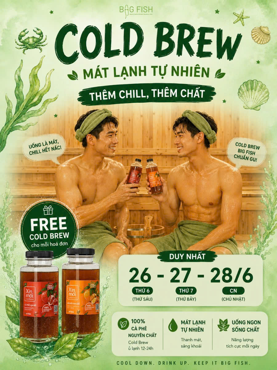 BigFishSpa0680's tweet photo. ☕🎁 TẶNG FREE COLDBREW TRÁI CÂY
📅 26 - 27 - 28/06

Sau những phút thư giãn tại Big Fish Spa, các anh sẽ được thưởng thức thêm 01 chai Coldbrew trái cây mát lạnh theo điều kiện chương trình.

🌿 Xông hơi nóng – Coldbrew lạnh
💚 Thư giãn trọn vẹn hơn một chút https://t.co/Dqx2nQ3hzK