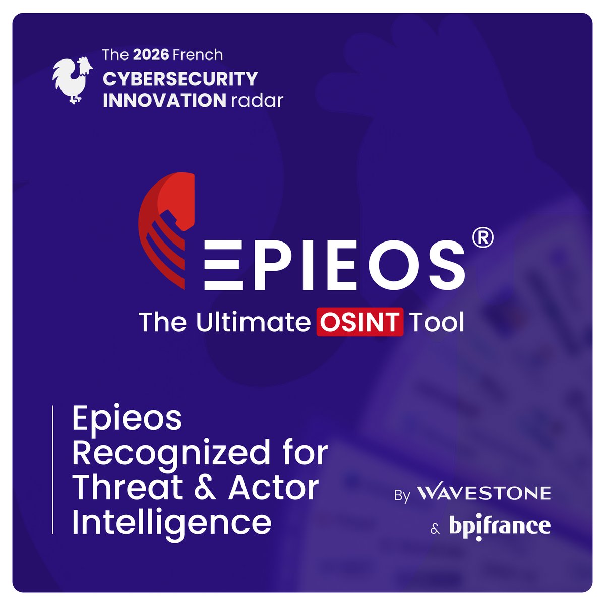 epieos's tweet photo. 🎉 For the 3rd consecutive year, @epieos has been recognized as one of the startups shaping the 🇫🇷 French cybersecurity ecosystem.

@wavestone_, in partnership with @Bpifrance , selected and mapped 234 companies in the 2026 French Cybersecurity Innovation Radar across several categories including vulnerabilities, privacy, data security, anti-fraud, and more.

🎖️ Among the nine companies selected in the Threat and Actor #Intelligence category, @epieos is proud to be featured.

This recognition is a meaningful acknowledgment of @epieos' role as a key player in the French #entrepreneurial and #cybersecurity landscape.

🤝 It would not have been possible without your support and trust, which continue to enable @epieos to expand its international reach.