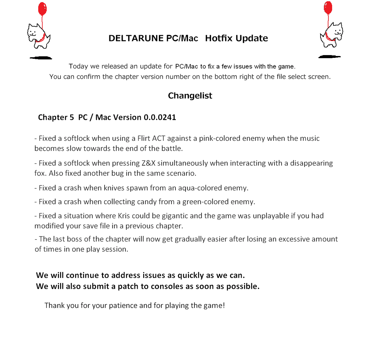UnderTale's tweet photo. We have uploaded hotfix patch 0.0.241 for DELTARUNE Chapter 5 to Steam! The patch has also been submitted to consoles, but it will take some time to process. https://t.co/rmsRGf0OZK