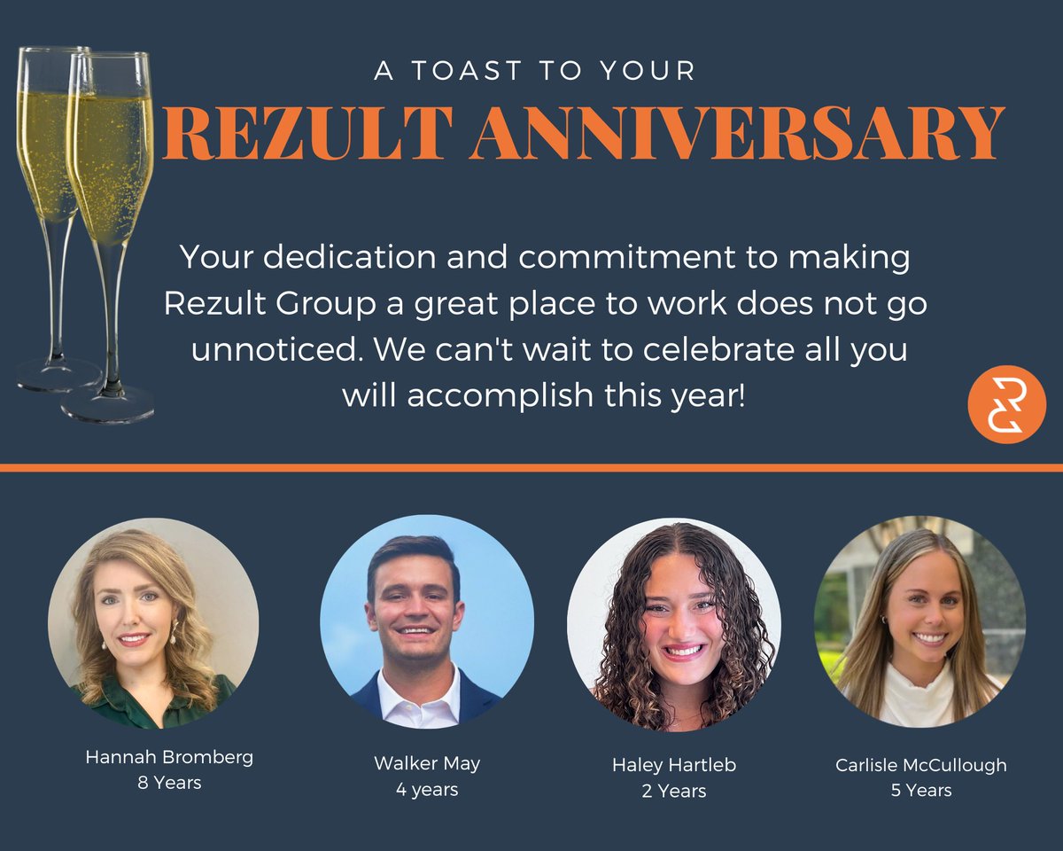 RezultGroup's tweet photo. 🧡 Cheers to Hannah, Walker, Haley &amp; Carlisle on their Rezult anniversaries — 2, 4, 5 &amp; 8 years strong! Grateful to have you on the team. 🥂

#RezultGroup #WorkAnniversary #TeamRezult https://t.co/hIOiRPvJ7N