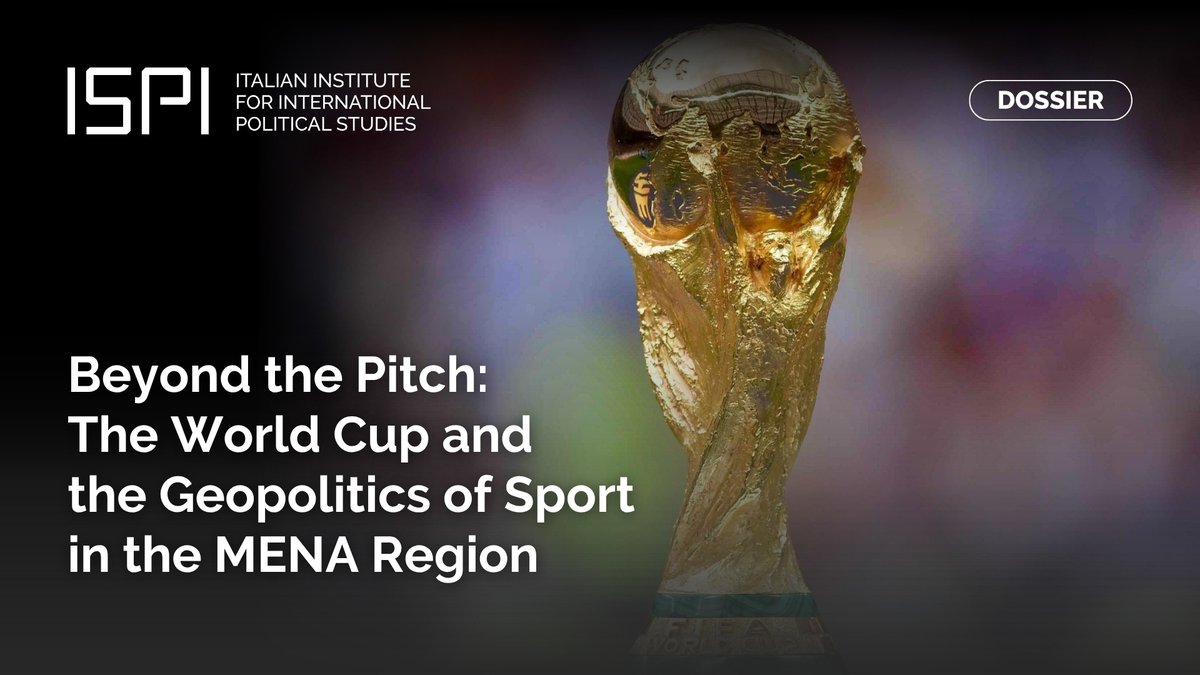 ispionline's tweet photo. With a record ten teams qualified for the 2026 #FIFAWorldCup, the #MENA region is experiencing its most representative tournament ever. But beyond the pitch, #sport has become a powerful lens through which to understand the region's politics.

From national identity and political legitimacy to social change, diplomacy and soft power, sport increasingly shapes political, economic and social dynamics across the Middle East and North Africa.

This new ISPI Dossier explores the multifaceted role of sport across the region — from the #Gulf to #Palestine and the #Maghreb — as a source of domestic legitimacy, an arena of political contestation and a vehicle for projecting influence beyond national borders.

Read the ISPI Dossier, co-edited by @AldoLiga and Giulia Fabrizi: https://t.co/RWV6RjBBFa