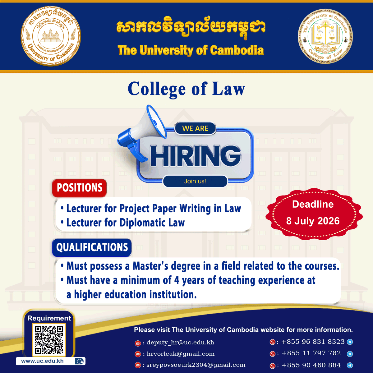UCCambodia2003's tweet photo. Job Announcement
The University of Cambodia is seeking highly qualified candidates to fill lecturer positions at the College of Law (CoL) in the following areas:

�� Project Paper Writing in Law
• Diplomatic Law
>>https://t.co/edJAhrJyAg https://t.co/EXEwXEQQSE