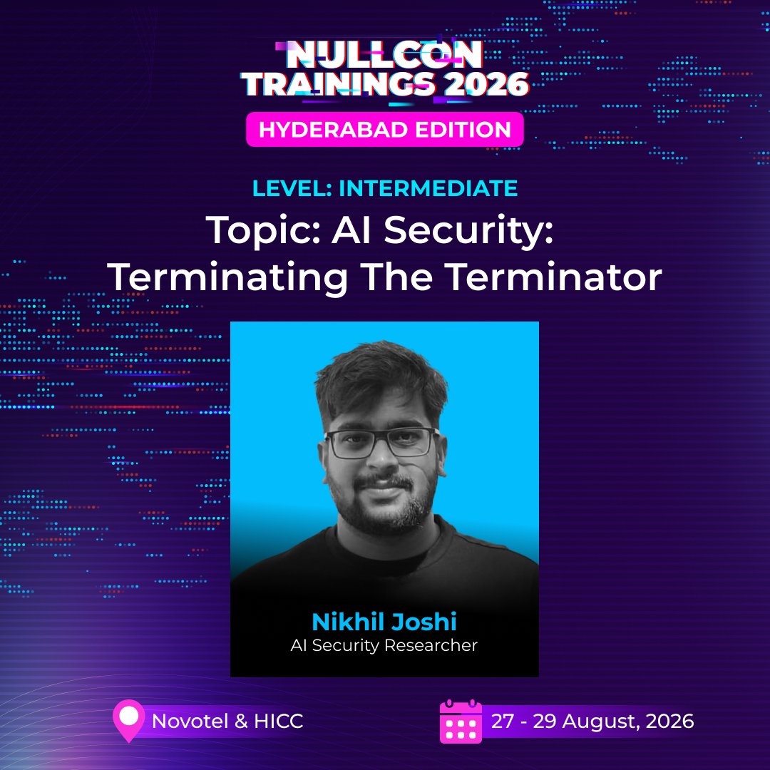 nullcon's tweet photo. Learn to defend against adversarial attacks, prompt injection, jailbreaks, data poisoning and more in AI Security: Terminating The Terminator.

Register now: https://t.co/HPx89H30hS

📍 Novotel &amp; HICC
📅 27–29 August 2026

#Nullcon #HyderabadTrainings2026 #NullconTrainings https://t.co/0gPYBnjewx