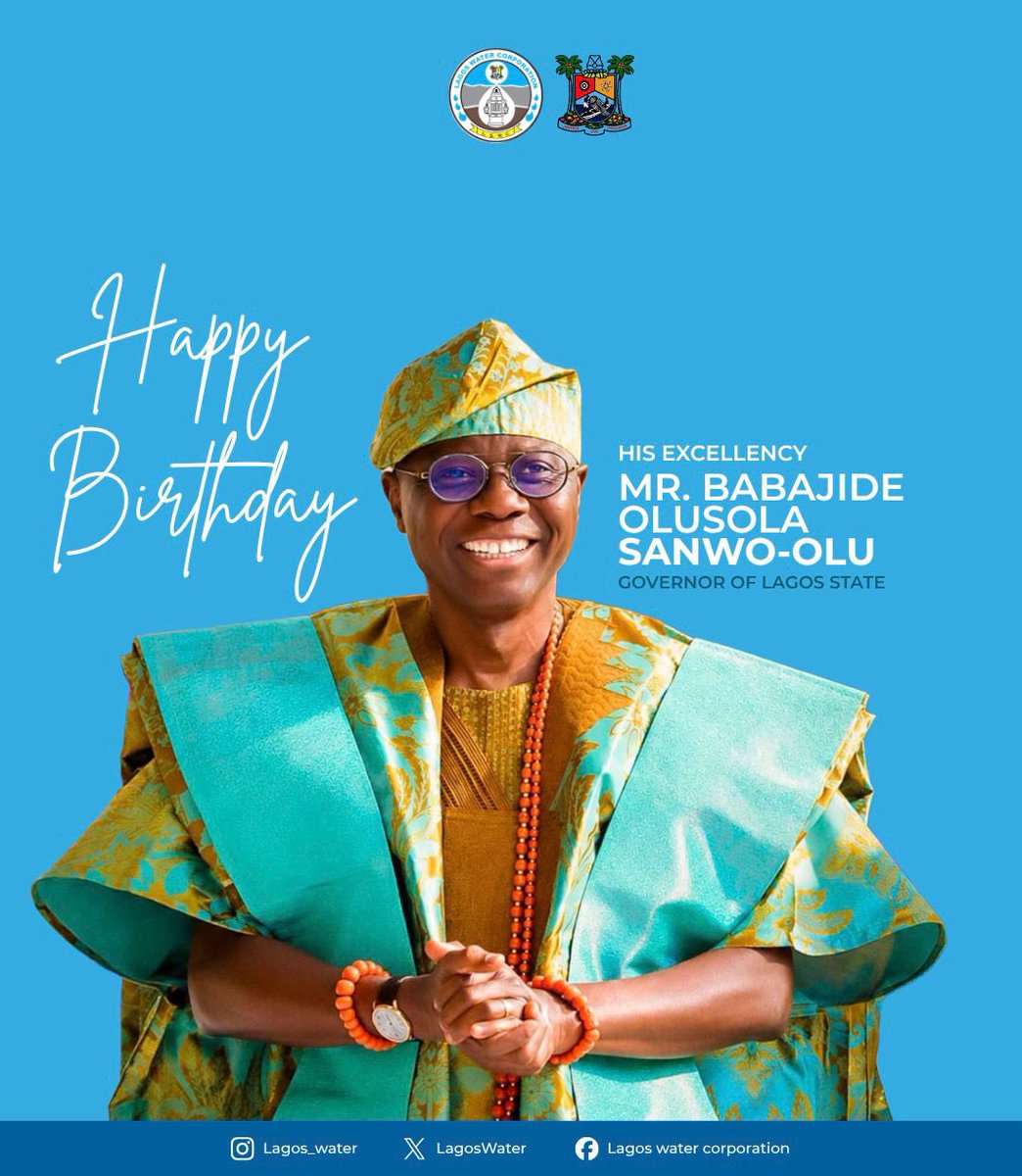 Lagoswater's tweet photo. Lagos Water Corporation Celebrates His Excellency, Mr. Babajide Olusola Sanwo-Olu on His Birthday . https://t.co/JSvE7HH182