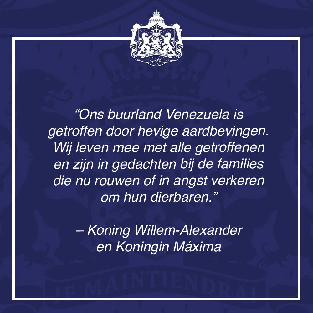 koninklijkhuis's tweet photo. 🇳🇱 Reactie van Koning Willem-Alexander en Koningin Máxima op hevige aardbevingen in Venezuela. https://t.co/rLAHmm2FBp