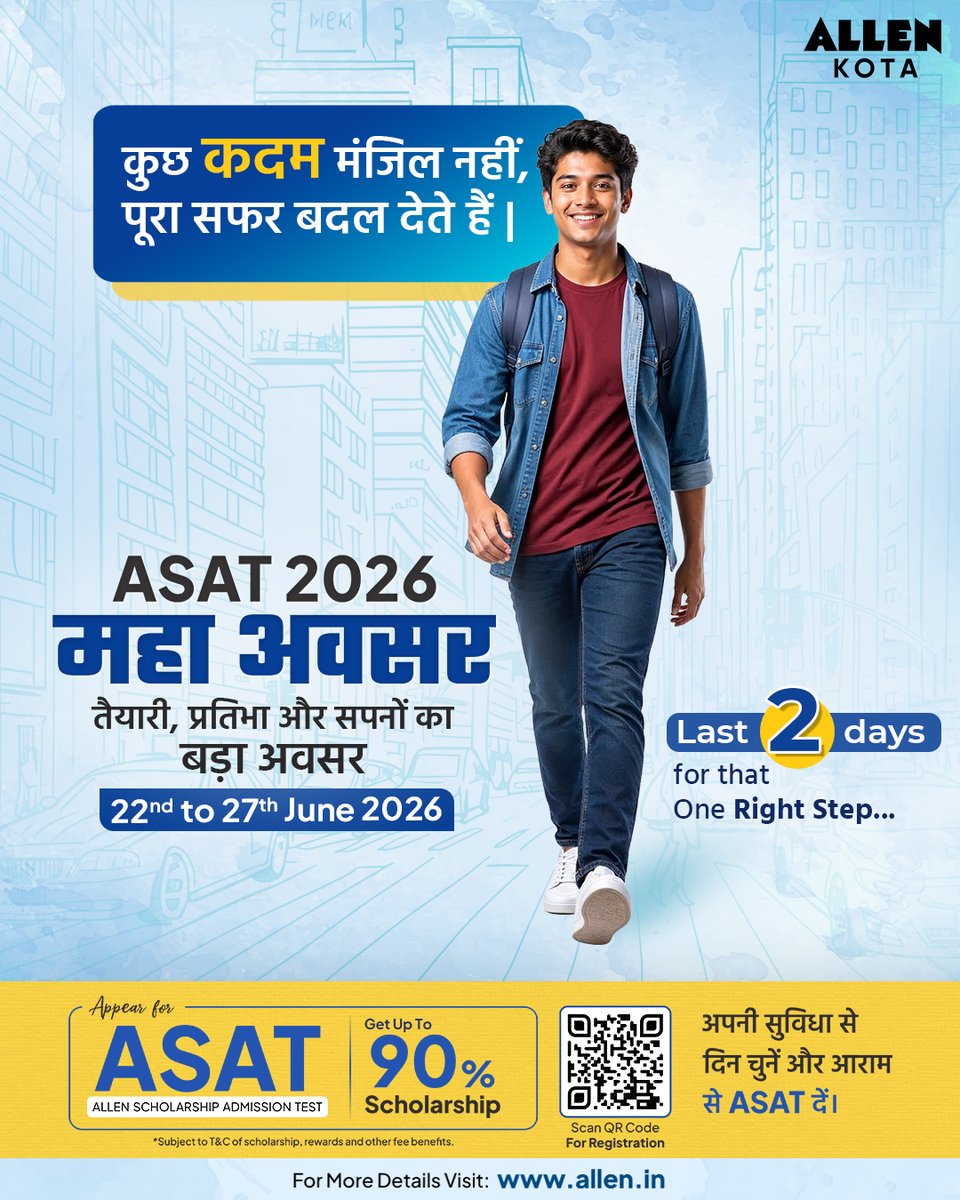 ALLENkota's tweet photo. एक सही कदम, बड़े सपनों की शुरुआत।
⏳ Last 2 Days Left to appear for ASAT 2026 Maha Avsar
🎯 Don't miss the advantage of same day result &amp; admission with up to 90% scholarship

#ALLEN #ASAT2026 #MahaAvsar #Admission #Scholarship https://t.co/jL22ENouMn