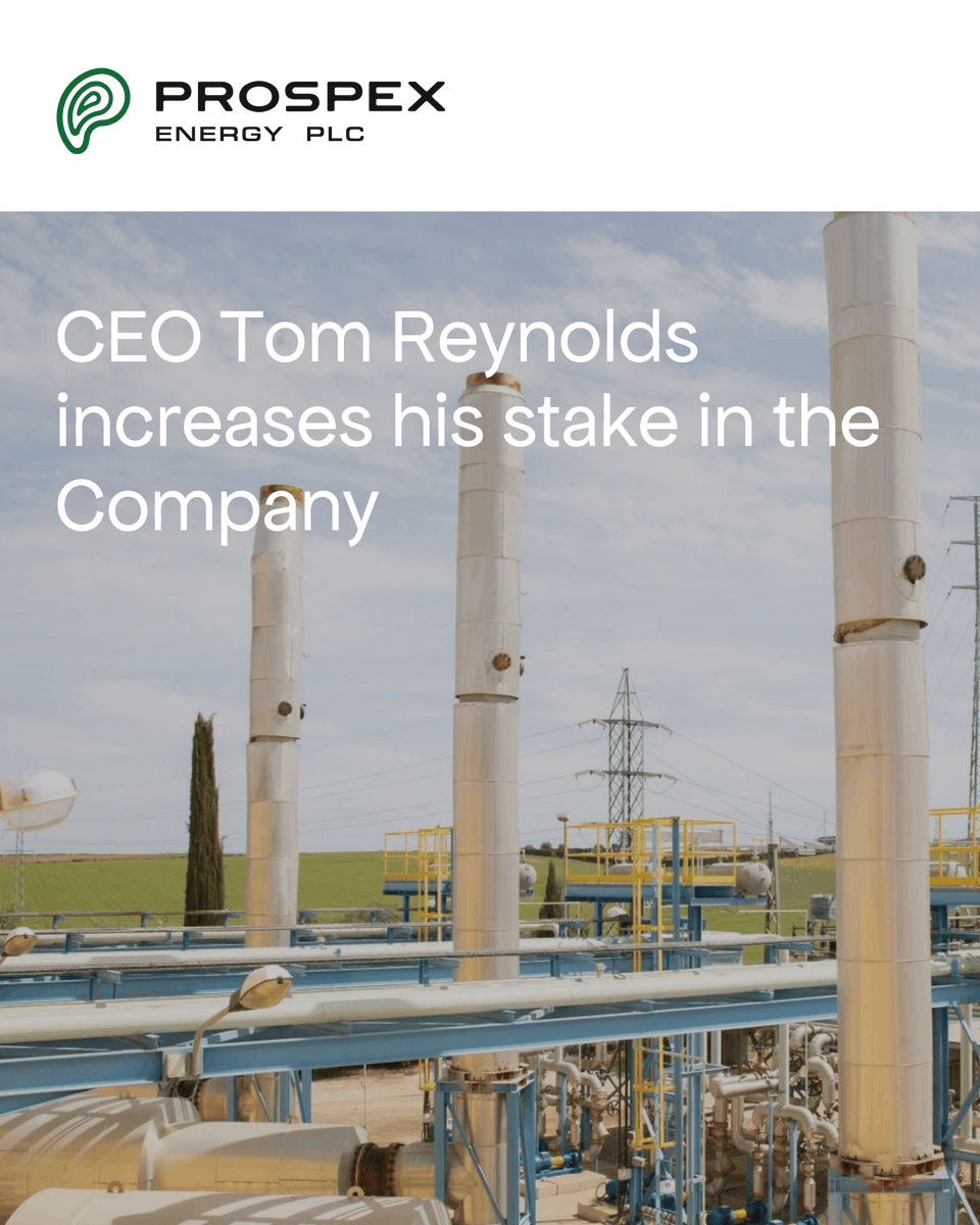 ProspexEnergy's tweet photo. Tom Reynolds, CEO, increases his stake in the Company to 0.28% following the purchase of 500,00 ordinary shares at an average price of 3.1 pence per Ordinary Share. 

Read in full - https://t.co/bKnvZDypu1

#PXEN #EuropeEnergy #EuropeGas https://t.co/A6XFcdmRWq