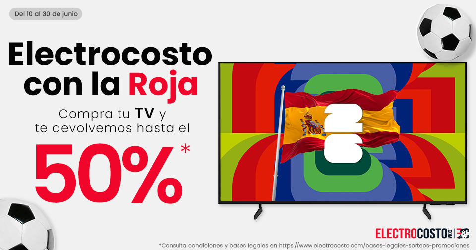 Electrocosto's tweet photo. 🇪🇸🏆 ¡Haz tu apuesta por La Roja!
Compra tu televisor en Electrocosto y, si España gana el Mundial, podrás conseguir hasta un 50% de reembolso. 📺🔥

⏳ Promoción válida hasta el 30 de junio.
https://t.co/etT8OTM1b5

#Electrocosto #LaRoja #Mundial #SmartTV https://t.co/ryvywCMpca
