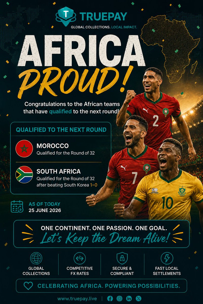 tru_pay8022's tweet photo. 🇲🇦 Morocco ✅ 🇿🇦 South Africa ✅
Two teams. One continent. One dream. 🌍⚽
Congrats on reaching the Round of 32!
As Africa shines on the world stage, we're helping African businesses reach global markets.
🌍 Collect Globally. Settle Locally.
#WorldCup2026 #AfricaRising #TruePay https://t.co/mEFQH1lJAt