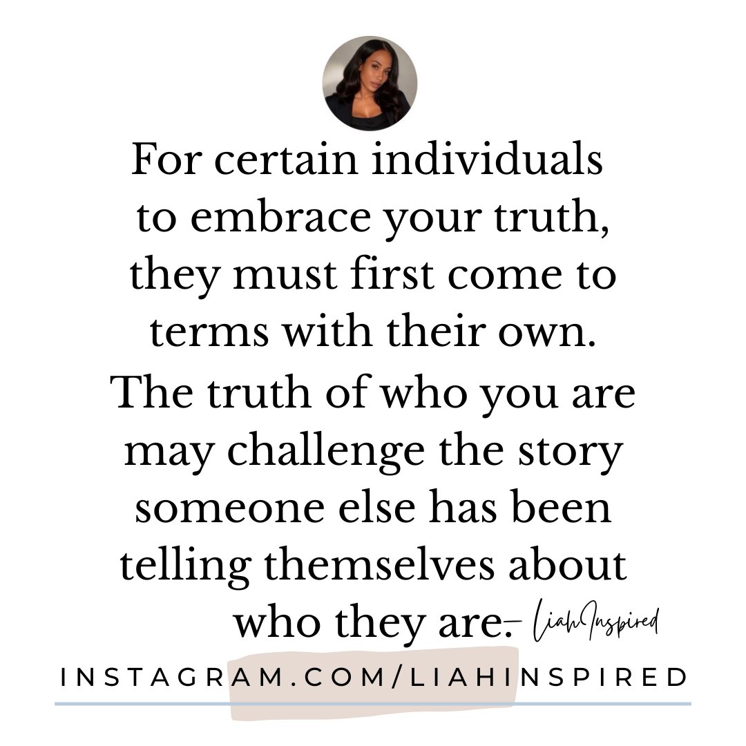 LiahInspired's tweet photo. For certain individuals to embrace your truth, they must first come to terms with their own.

The truth of who you are may challenge the story someone else has been telling themselves about who they are.

Peace and Wellness ✨💛
 — L🦋
#KhaliaMinor #LiahInspired #KhaliaWrites https://t.co/k84PjIVtqp
