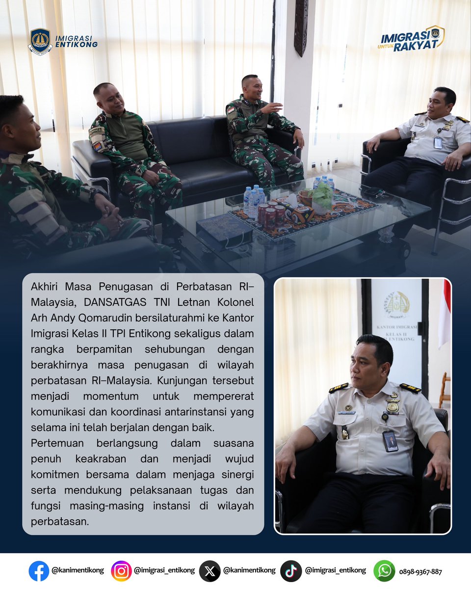 kanimentikong's tweet photo. Kamis, 25 Juni 2026 Kantor Imigrasi Kelas II TPI Entikong menerima kunjungan silaturahmi dari Dansatgas TNI Letnan Kolonel Arh Andy Qomarudin dalam rangka berpamitan menjelang berakhirnya masa penugasan di wilayah perbatasan RI–Malaysia. https://t.co/KuvoEoMnqN
