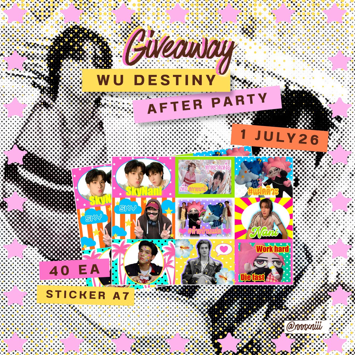nnnxniii's tweet photo. ~ pls kindly rt ~
Giveaway #WUTheSeries 

𝐖𝐔 𝐃𝐞𝐬𝐭𝐢𝐧𝐲 𝐀𝐟𝐭𝐞𝐫 𝐏𝐚𝐫𝐭𝐲 =͟͟͞͞♡ 
sticker A7 | 40 ea.

— 1 July 2026
📍MCC HALL FL3, THE MALL LIFESTORE BANGKAPI

#SkyNani #สกายนานิ https://t.co/O7FNsxsMSn