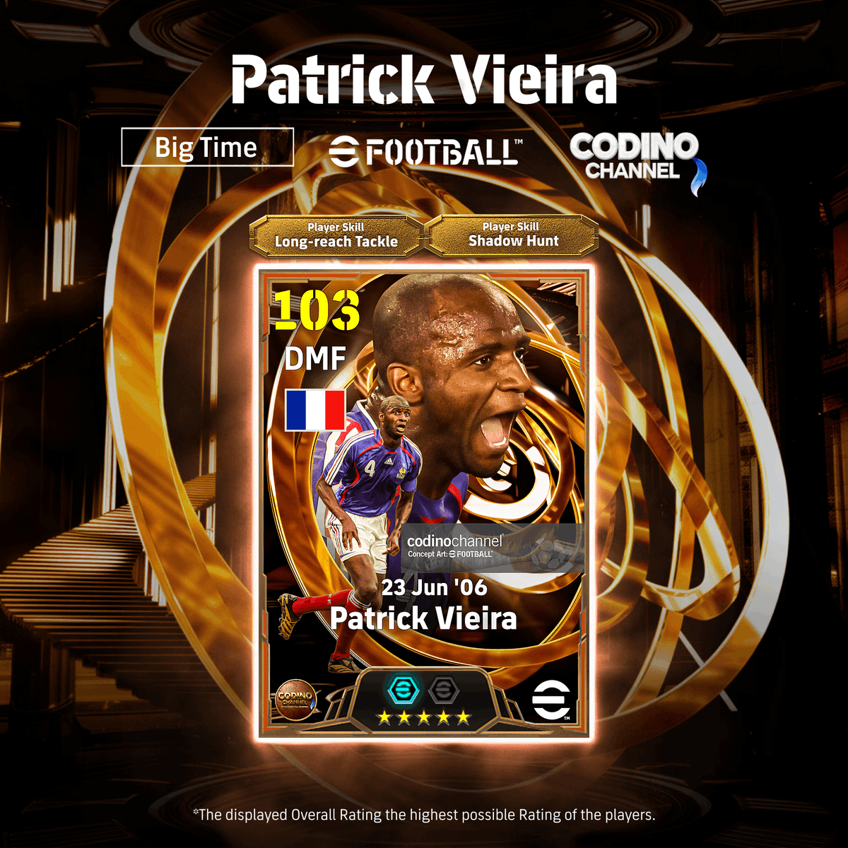 passione_codino's tweet photo. (Concept)
Big Time : Patrick Vieira 🇫🇷

登場噂されているビッグタイムのヴィエラ作成✒️

カカのようにレギュラーじゃない優勝年1998から無理矢理出すか？2006から出すのが自然な気がするが…イタリア来たしね💧
で、W杯限定選出ならアンカー厳しいそうだが…🤔

#コディーノ加工 ＃イーフト https://t.co/YhCB2Se2pc