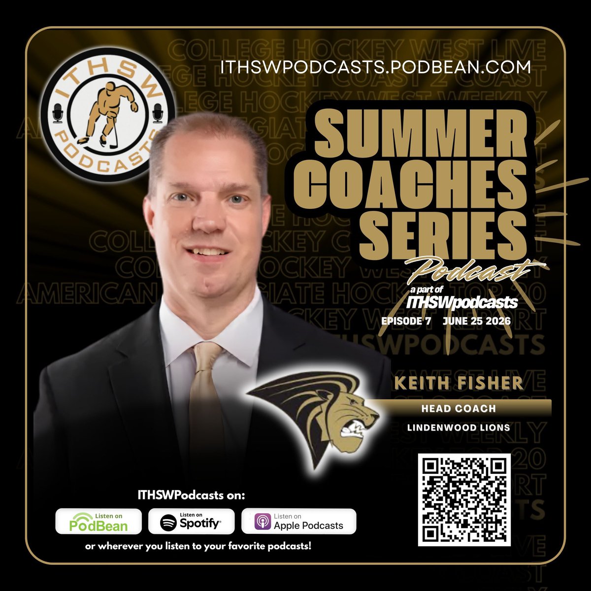 ITHockeySWTwo's tweet photo. NCAA Summer 2026 Coaches Series: Ep 7 June 25, 2026
Today we talk Lindenwood University Lions Hockey with Head Coach Keith Fisher!  Don’t miss ITHSWpodcasts Summer Coaching Series!  #ITHSWpodcasts #SummerCoachesSeries2026 #TheHuntBegins
https://t.co/HDcffKnvTj https://t.co/tjwNEMHg7Q