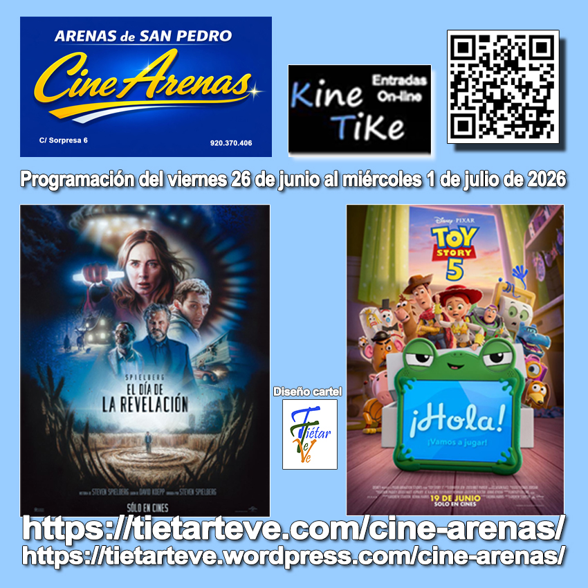 Cine_Arenas's tweet photo. “El día de la revelación” y “Toy Story 5” del 26 junio al 1 julio de 2026 en el 𝐂𝐢𝐧𝐞 𝐀𝐫𝐞𝐧𝐚𝐬 𝐝𝐞 #𝐀𝐫𝐞𝐧𝐚𝐬𝐃𝐞𝐒𝐚𝐧𝐏𝐞𝐝𝐫𝐨.
Entradas online en 𝗞𝗶𝗻𝗲𝘁𝗶𝗸𝗲.𝗰𝗼𝗺: https://t.co/eYYpQx3cOH
Horarios en https://t.co/AarTvPM8bt en https://t.co/6UkOyt50PL https://t.co/7k4xSjekEZ