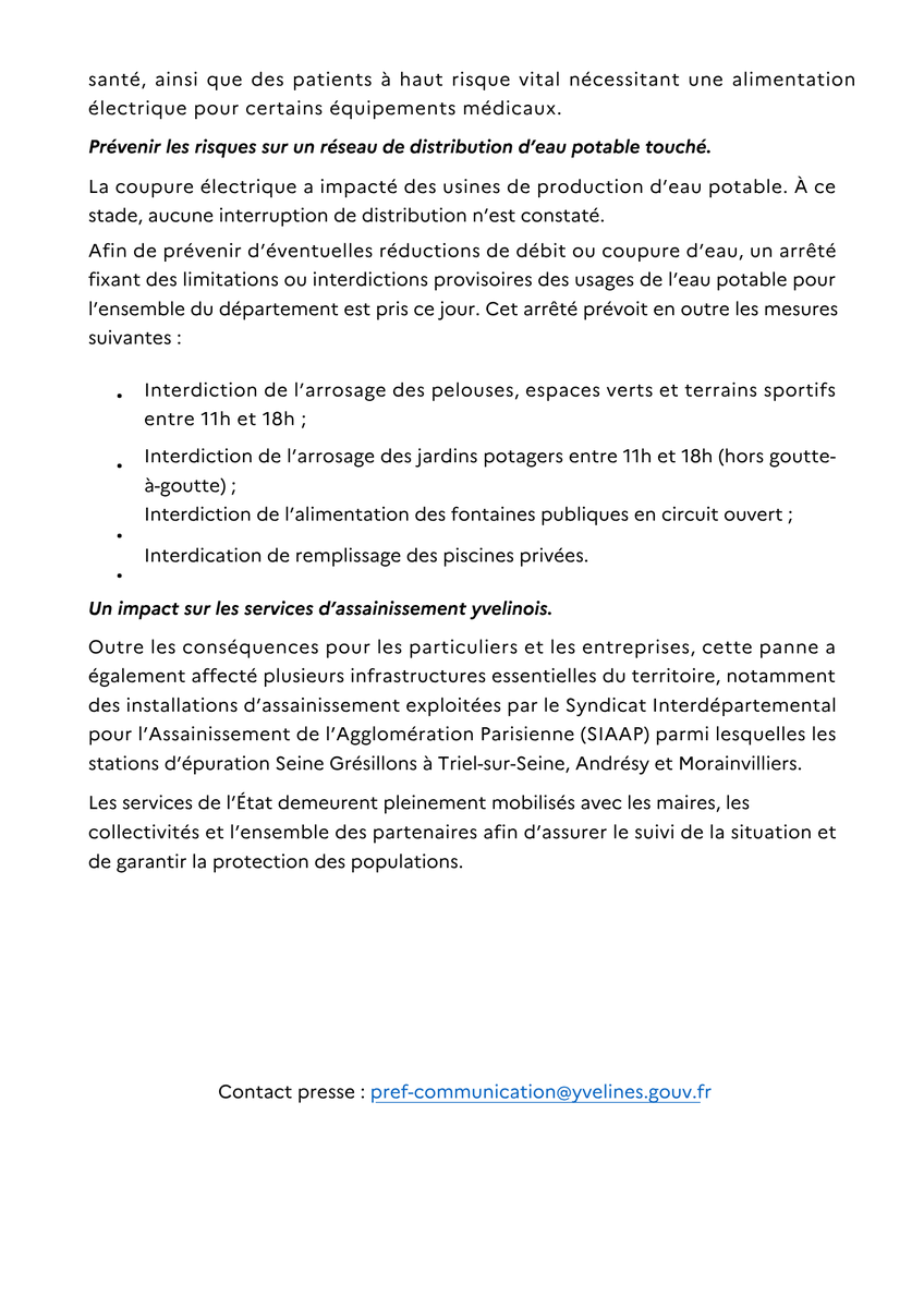Prefet78's tweet photo. ⚠️ Panne électrique majeure dans les Yvelines : des conséquences sur certaines infrastructures essentielles du département.

Depuis le 24 juin, une importante coupure d’électricité affecte plusieurs communes des Yvelines. Les services de l’État sont pleinement mobilisés aux côtés d’@enedis, des collectivités, des services de secours et des gestionnaires d’infrastructures pour suivre la situation et protéger les populations.

🚰 Cette panne impacte notamment certaines installations de production d’eau potable. À ce stade, aucune interruption de distribution n’est constatée.
Afin de préserver les capacités du réseau et d’anticiper toute difficulté, le préfet des Yvelines a pris un arrêté instaurant des restrictions temporaires sur certains usages de l’eau potable. 

💧 Chacun est invité à adopter dès maintenant une consommation responsable de l’eau :
• limiter les usages non essentiels ;
• reporter l’arrosage des espaces verts et jardins aux horaires autorisés ;
• différer le remplissage des piscines privées.

Une vigilance particulière est également portée aux personnes vulnérables, aux établissements de santé et aux EHPAD, dans un contexte de vigilance rouge canicule extrême.
#Yvelines #Canicule